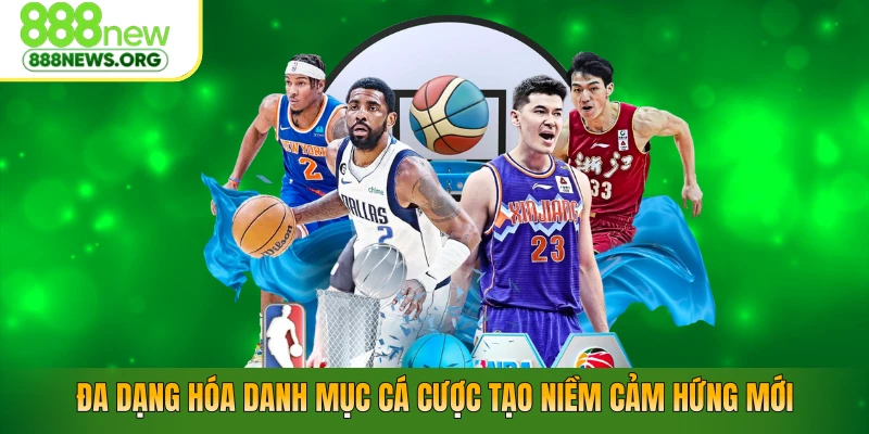 Đa dạng hóa danh mục cá cược taoj niềm cảm hứng mới